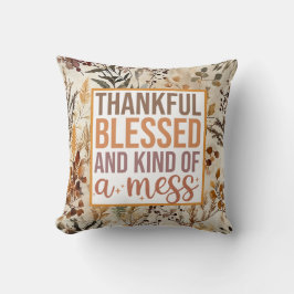 Cojín Decorativo La Decoración Deshuesada: Agradecido y Bendito
