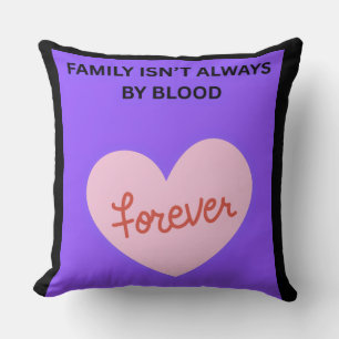 Cojín Decorativo La familia no siempre es de sangre ❤️