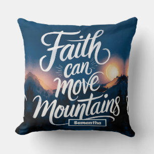 Cojín Decorativo La fe personalizada puede mover montañas cristiana