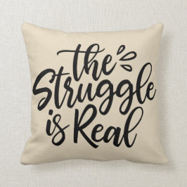 Cojín Decorativo La lucha es real