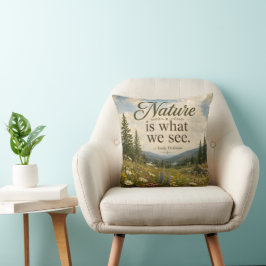 Cojín Decorativo La naturaleza es lo que vemos Pradera rústica