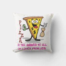 Cojín Decorativo La pizza es la respuesta a todos los problemas de