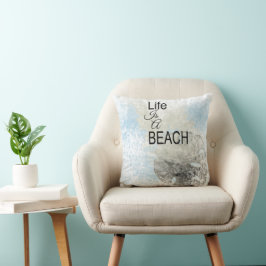 Cojín Decorativo La Vida En Dólar Arena Es Una Cita De Playa | COJÍ
