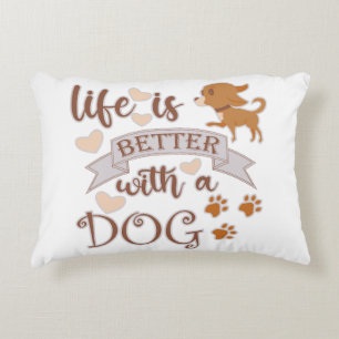 Cojín Decorativo La vida es mejor con una frase de perro chihuahua 