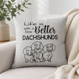 Cojín Decorativo La vida es mejor con unos Dachshunds doodle