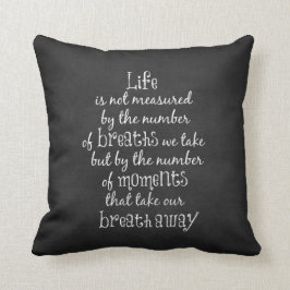 Cojín Decorativo La vida no se mide por las brechas que tomamos cit