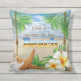 Cojín Decorativo La vida tropical es mejor en la playa