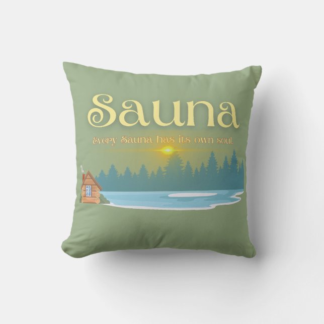 Cojín Decorativo La vieja sauna dice (Anverso)