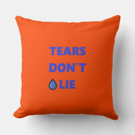 Cojín Decorativo Lágrimas no mienten