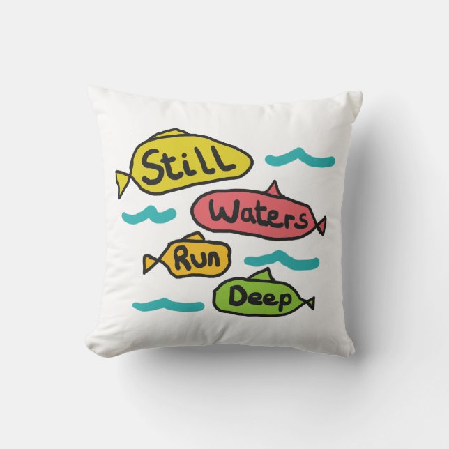 Cojín Decorativo Las aguas todavía corren profundo (Anverso)