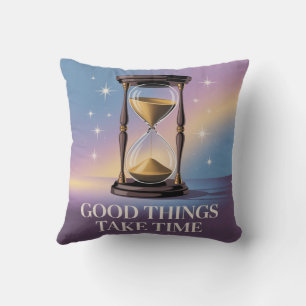 Cojín Decorativo Las Cosas Buenas Toman Tiempo