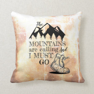 Cojín Decorativo Las Montañas Están Llamando Y Debo Ir Rústico