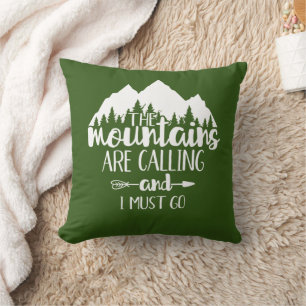 Cojín Decorativo Las montañas llaman y debo ir verde blanco