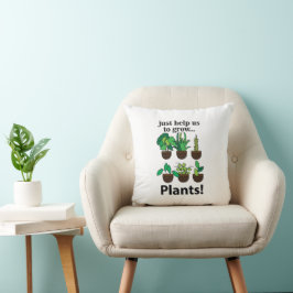 Cojín Decorativo Las Plantas Simplemente Nos Ayudan A Crecer Planta