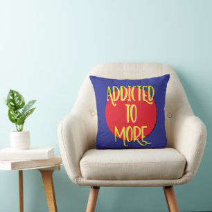 Cojín Decorativo Lema de Recuperación Adicto a Más