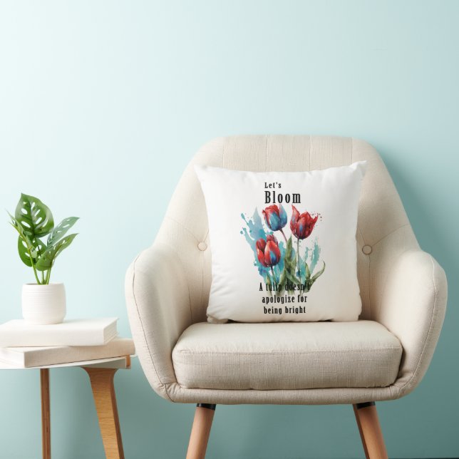 Cojín Decorativo "Let's Bloom" tulip, inspirational quotes (Silla)