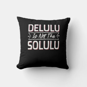 Cojín Decorativo Ligeramente Deluluu, Totalmente Fabuloso