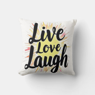 Cojín Decorativo Live Love Laugh Motivational Burs