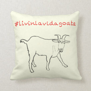 Cojín Decorativo Livin La Vida Goata Funny Dibujo De Cabra Cuta Cur