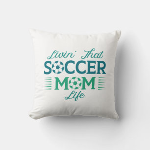 Cojín Decorativo Livin’ That Soccer Mom Life