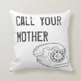 Cojín Decorativo Llame a su madre Pillow