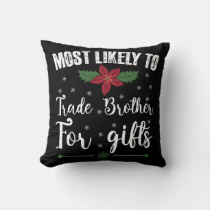 Cojín Decorativo Lo Más Probable Es Comerciar Con Hermanos Por Navi