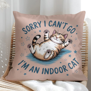 Cojín Decorativo "Lo siento, no puedo ir, soy un gato de interior" 