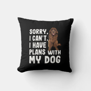 Cojín Decorativo Lo Siento, No Puedo Tener Planes Con Mi Perro De T
