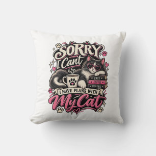 Cojín Decorativo Lo siento, no puedo, tengo planes con mi gato