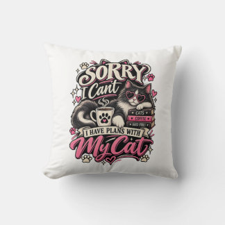 Cojín Decorativo Lo siento, no puedo, tengo planes con mi gato