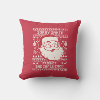 Cojín Decorativo Lo siento Santa Amigos Mala Influencia Feo Navidad