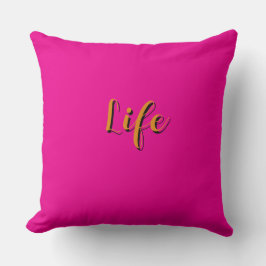 Cojín Decorativo  Logotipo de Life Hot Pink   