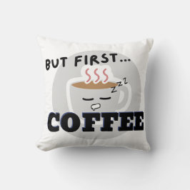 Cojín Decorativo Logotipo gráfico de la Copa pero primero... café
