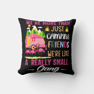 Cojín Decorativo Los amigos de camping son como una pequeña pandill