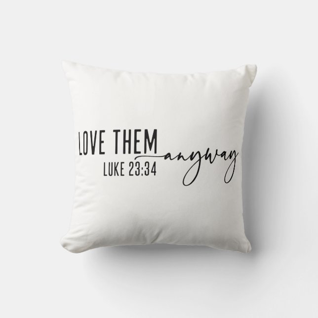 Cojín Decorativo Los amo cristianos de todos modos (Anverso)