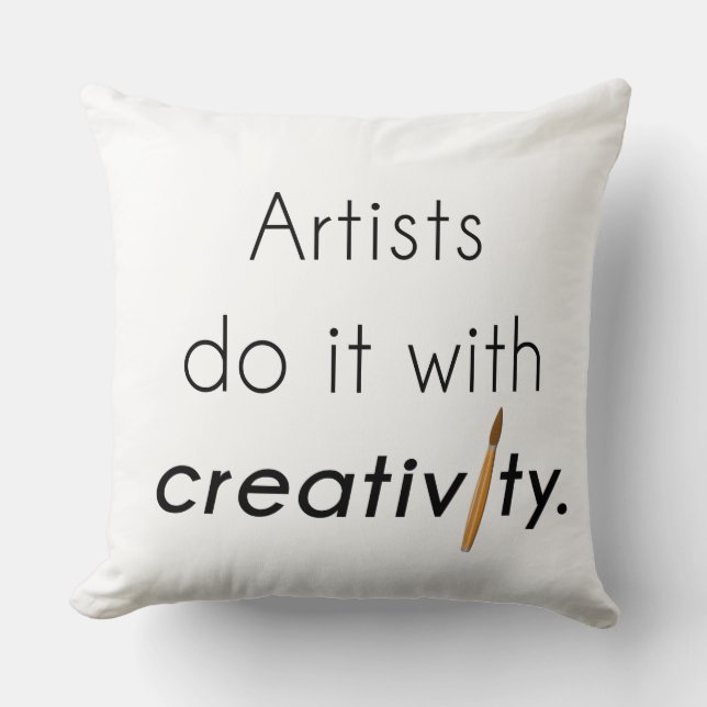Cojín Decorativo Los artistas lo hacen con creatividad (Anverso)