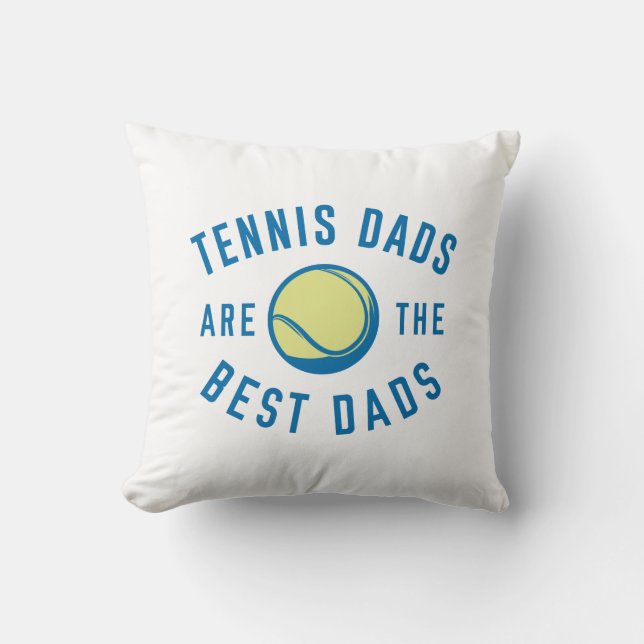 Cojín Decorativo Los Dads De Tenis Son Los Mejores Dads (Anverso)
