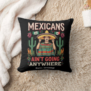 Cojín Decorativo Los Mexicanos No Se Irán Una Declaración Audaz
