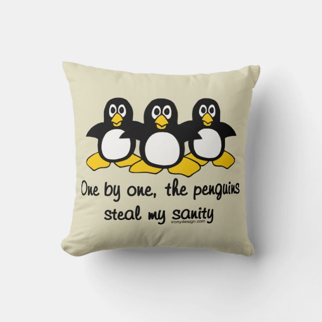 Cojín Decorativo Los pingüinos roban mi cordura (Anverso)