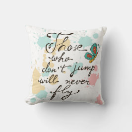 Cojín Decorativo Los que no saltan nunca volarán