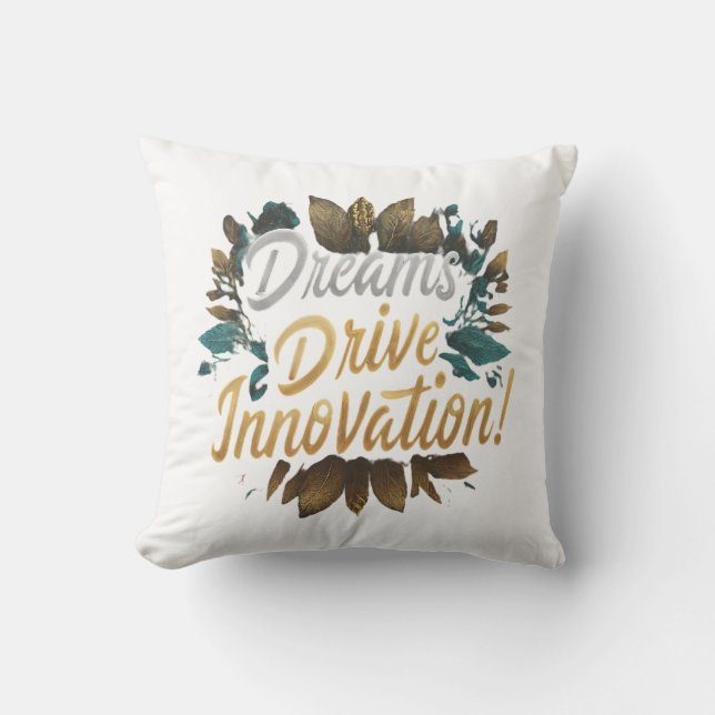 Cojín Decorativo Los sueños impulsan la innovación (Anverso)