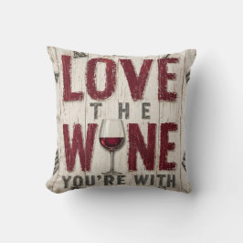 Cojín Decorativo Love the Wine You're With