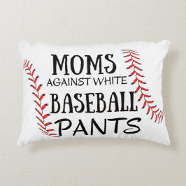 Cojín Decorativo Madres en Contra de los Pantalones Blancos de Béis