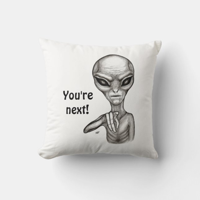 Cojín Decorativo ¡Mala Alien, eres la siguiente! (Anverso)