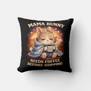 Cojín Decorativo Mama Coneja Necesita Café Antes de Saltar