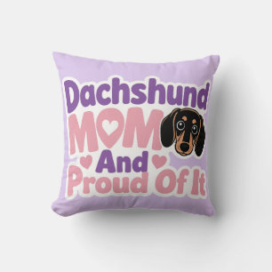 Cojín Decorativo Mamá de Dachshund y orgullosa de ello