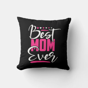 Cojín Decorativo Mamá es la mejor mamá de todos los tiempos