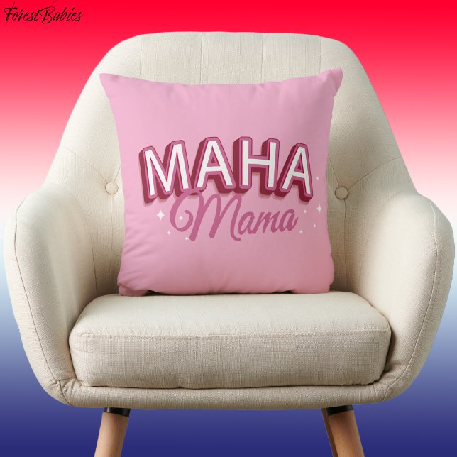 Cojín Decorativo Mamá MAHA, vuelve a hacer que Estados Unidos esté  (Pink MAHA Mama- Make America Healthy Again - Throw Pillow)