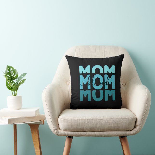 Cojín Decorativo Mamá Mamá Mamá Bendecida. (Silla)