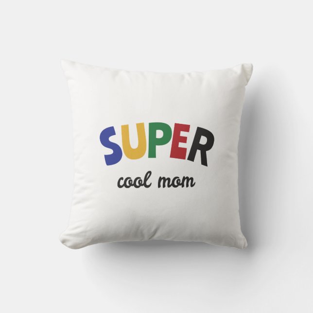 Cojín Decorativo Mamá super genial (Anverso)